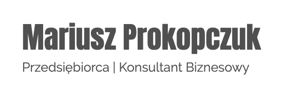 Mariusz Prokopczuk - Konsultant Biznesowy